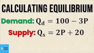 How to Calculate Market Equilibrium  NO GRAPHING  Think Econ [upl. by Greenwell656]