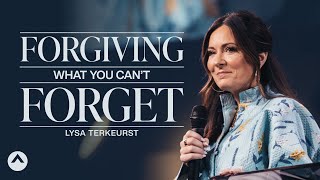 Forgiving What You Can’t Forget  Lysa TerKeurst  Elevation Church [upl. by Wally]