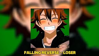 Falling Reverse  Loser Speed UP [upl. by Ayaj]