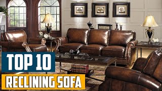 Top 10 Best Reclining Sofas in 2024  Reviews Prices amp Where to Buy [upl. by Dianna]