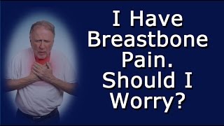 I Have Breastbone Pain Should I Worry [upl. by Notgnilliw714]