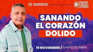 SANANDO EL CORAZÓN DOLIDO Encuentro dominical 📺 19Noviembre2023 En Línea Con Dios [upl. by Atikaj606]