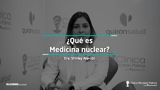 ¿Qué es Medicina Nuclear  Clínica Ricardo Palma [upl. by Reider]