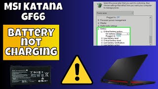 How to fix MSI Katana gf66 Battery Not Charging “Plugged In Not Charging” Charging problem fix [upl. by Thomsen]