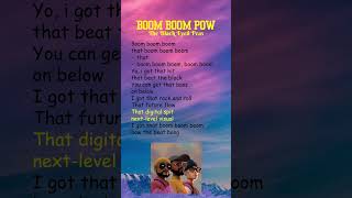 The Black Eyed Peas  Boom Boom Pow Lyrics shorts [upl. by Shelagh]