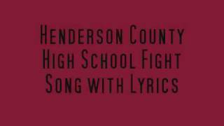 Henderson County High School Fight Song w Lyrics [upl. by Edgardo505]