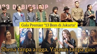 13 BOM DI JAKARTA SUSAN SAMEH SHENINA CINNAMON ADHISTY ZARA CINTA LAURA YASMIN NAPPER RIO [upl. by Atiugram395]