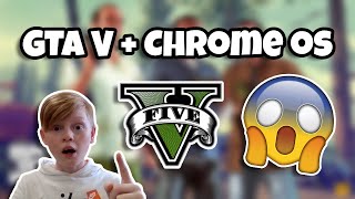 How To Install GTA V On A Chromebook [upl. by Aetnuahs]