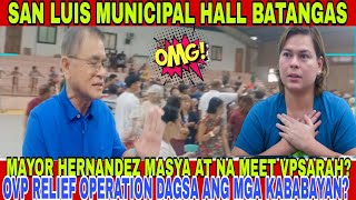 SAN LUIS MUNICIPAL BATANGAS MAYOR HERNANFEZ MEET VP SARAH DUTERTE II OVP DISTRIBUTION FOOD PACKED [upl. by Saleem]