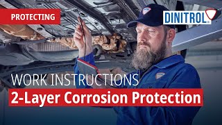 2Layer Corrosion Protection  Work Instructions  DINITROL [upl. by Ellingston]