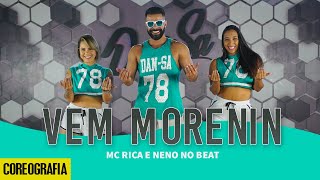 Vem Morenin  MC Rica e Neno no Beat  DanSa  Daniel Saboya Coreografia [upl. by Valentia]