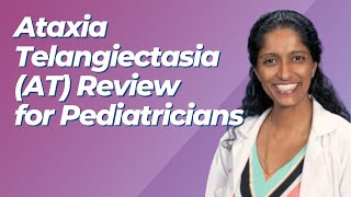 Allergy amp Immunology  Ataxia Telangiectasia AT  20242025 Pediatrics Video Board Review [upl. by Ardnovahs669]