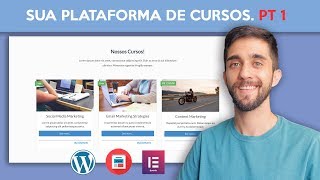 Como Fazer Sua Plataforma De Cursos Online  Parte 1 [upl. by Hillard]