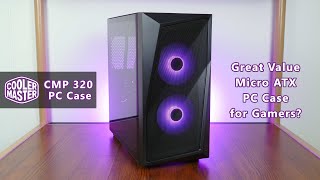 Great Value Micro ATX Gaming PC Case Cooler Master CMP 320 Review [upl. by Lelith]