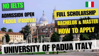 How to apply for University of Padua Scholarship  university of padua application process [upl. by Ahsienot]