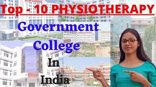 Top 10 Best BPT Government Colleges in India  Physiotherapy colleges  Fees  Poornima Sharma [upl. by Nicholson]