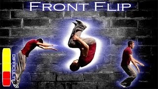 How To FRONT FLIP  Free Running Tutorial [upl. by Regnig]