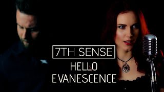 Evanescence  Hello Cover by 7th Sense [upl. by Mckeon826]