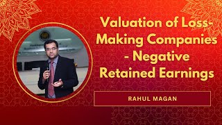 Valuation of LossMaking Companies  Negative Retained Earnings Hindi Video rahul magan [upl. by Maure564]