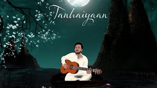 Tanhaiyaan  Vishnu Sunil [upl. by Anwad83]