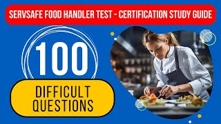 ServSafe Food Handler Test 2024  Certification Study Guide 100 Difficult Questions [upl. by Riancho]