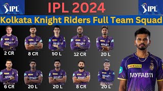 IPL 2024  Kolkata Knight Riders Full Team Squad  KKR Full Squad 2024 [upl. by Leuqcar433]