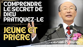 DAVID PAUL YONGGI CHO  La clé pour se CONNECTER INTIMEMENT AVEC DIEU EST LE JEÛNE ET LA PRIÈRE [upl. by Irahc3]