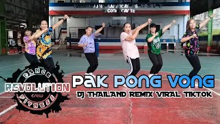 PAK PONG VONG Dj Thailand Remix  TikTok Trends  Dance Fitness  Zumba [upl. by Anawahs184]