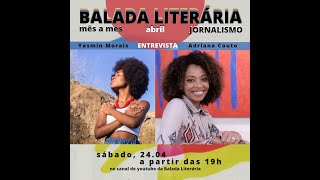 Balada Literária Sabatina  Yasmin Morais conversa com Adriana Couto íntegra [upl. by Clement]