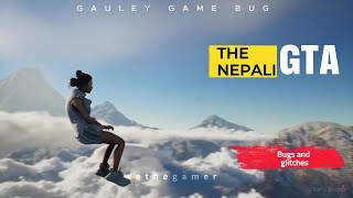 Flying Character in Nepali GTA  ft Gauley Game [upl. by Allare]