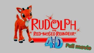 Rudolph the red nose reindeer ￼4d full movie [upl. by Ialohcin51]