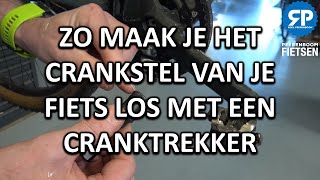 ZO MAAK JE HET CRANKSTEL VAN JE FIETS LOS MET EEN CRANKTREKKER [upl. by Cormack]