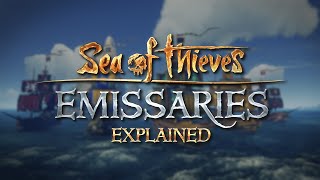 Emissaries Explained Official Sea of Thieves Gameplay Guide [upl. by Yesnik]