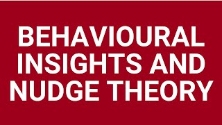 Behavioural insights and nudge theory [upl. by Oirramaj697]