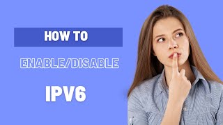 How to Enable or Disable IPv6 [upl. by Hcirteid]