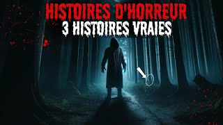 3 HISTOIRES DHORREUR ESTIVALES VRAIMENT TERRIFIANTES  HISTOIRES DHORREUR [upl. by Gnirol]