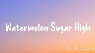 Harry Styles  Watermelon Sugar High Official Lyrics Video [upl. by Hola]