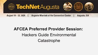 AFCEA Preferred Provider Session Hackers Guide Environmental Catastrophe [upl. by Chemar]