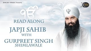 Japji Sahib Path Read Along  Nitnem  Bhai Gurpreet Singh Shimla Wale  New Shabad Gurbani Kirtan [upl. by Vanna]