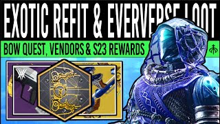 Destiny 2 EXOTIC REFIT QUEST amp EVERVERSE LOOT New Catalyst Ascendant Challenge Vendors 26 Dec [upl. by Burnett728]