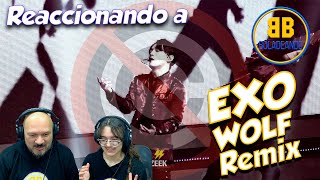 EXO  WOLF Remix  REACCIÓN [upl. by Enrev]