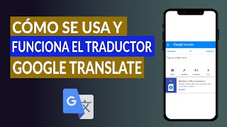 ¿Cómo se Usa y Funciona el Nuevo Traductor de Google Translate [upl. by Irmina]