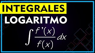 ✔️ INTEGRALES tipo LOGARITMO Neperiano «PASO A PASO» ▶️ Inmediatas e indefinidas [upl. by Ettesil308]