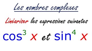 Les nombres complexes linéarisation des expressions trigonométriques [upl. by Yecac705]