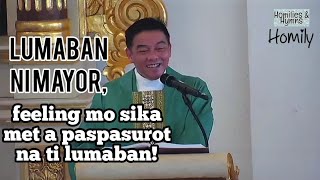 SELFSERVICE  Ilocano Homily  Fr Rufo Abaya [upl. by Lesnah]