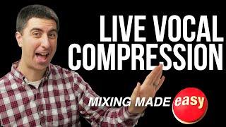 Vocal Compression  How to Mix Live Vocals feat Jon Thurlow [upl. by Towers442]