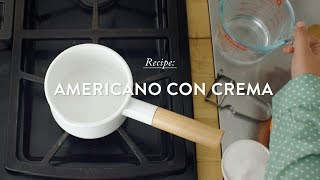 Recipe Americano Con Crema [upl. by Ahse828]