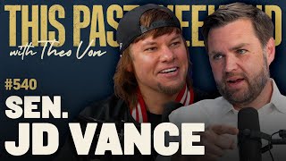 Sen JD Vance  This Past Weekend w Theo Von 540 [upl. by Dorcea]