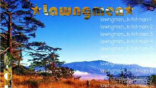 Lawngmen music the best mindat Song [upl. by Dudden]