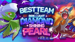 Best Team for Pokémon Brilliant Diamond and Shining Pearl [upl. by Eelnodnarb]